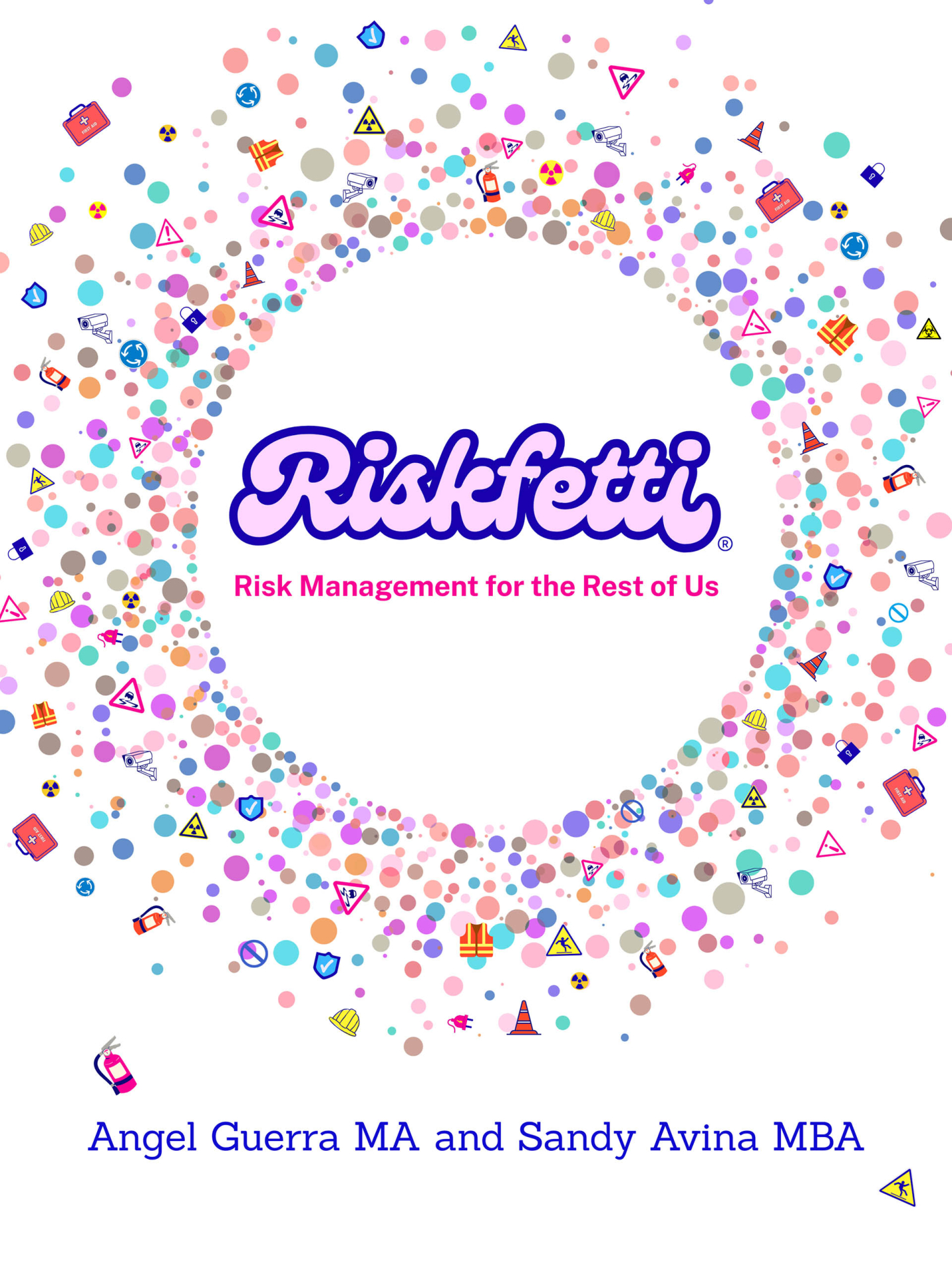 The book cover for “Riskfetti: Risk Management for the Rest of Us” 